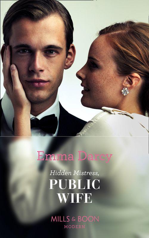Hidden Mistress, Public Wife (Mills &amp; Boon Modern): First edition