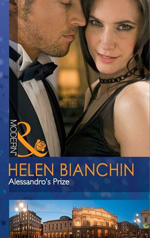 Alessandro&#39;s Prize (Mills &amp; Boon Modern): First edition