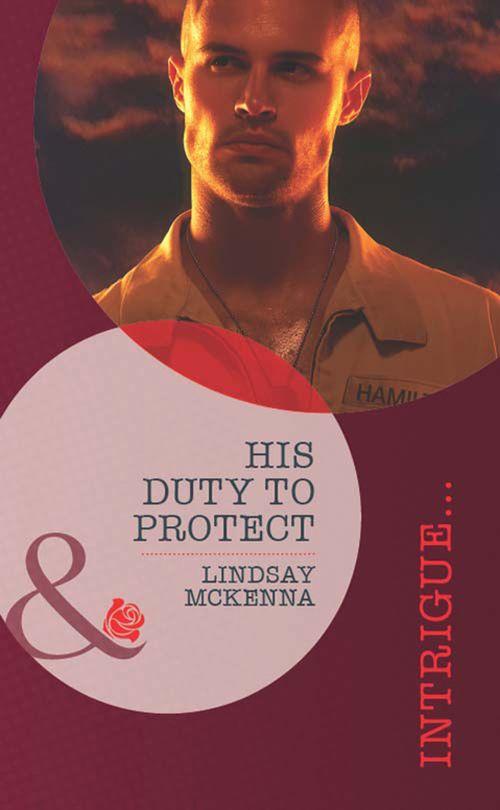 Black Jaguar Squadron - His Duty to Protect (Mills &amp; Boon Intrigue) (Black Jaguar Squadron, Book 3): First edition