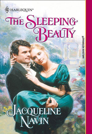 The Sleeping Beauty (Mills &amp; Boon Historical): First edition
