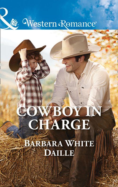 The Hitching Post Hotel - Cowboy In Charge (Mills &amp; Boon Western Romance) (The Hitching Post Hotel, Book 4)