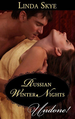 Russian Winter Nights (Mills &amp; Boon Historical Undone): First edition