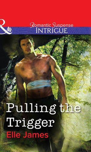 Pulling the Trigger (Mills &amp; Boon Intrigue): First edition