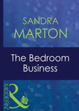 The Bedroom Business (Mills & Boon Modern) (Passion, Book 15): First edition (9781408941065)
