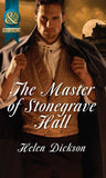 The Master Of Stonegrave Hall (Mills & Boon Historical): First edition (9781472004109)