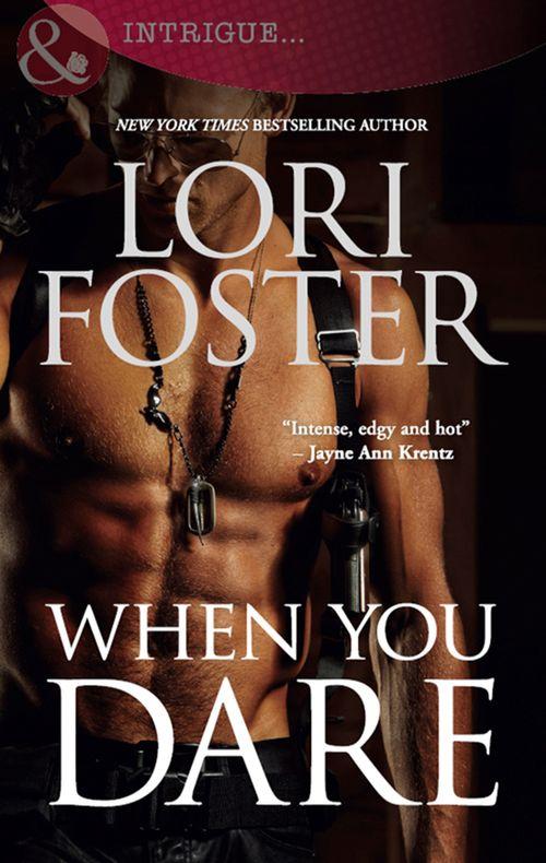 Edge of Honor - When You Dare (Mills &amp; Boon Nocturne) (Edge of Honor, Book 1): First edition