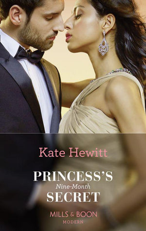 One Night With Consequences - Princess&#39;s Nine-Month Secret (Mills &amp; Boon Modern) (One Night With Consequences, Book 45)