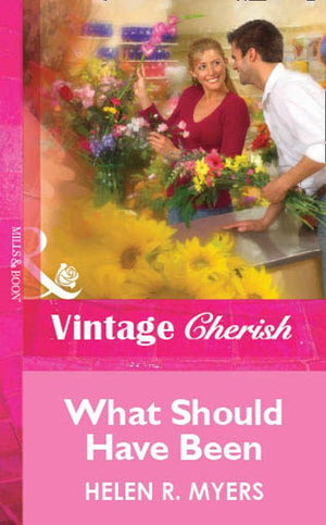 What Should Have Been (Mills &amp; Boon Vintage Cherish): First edition