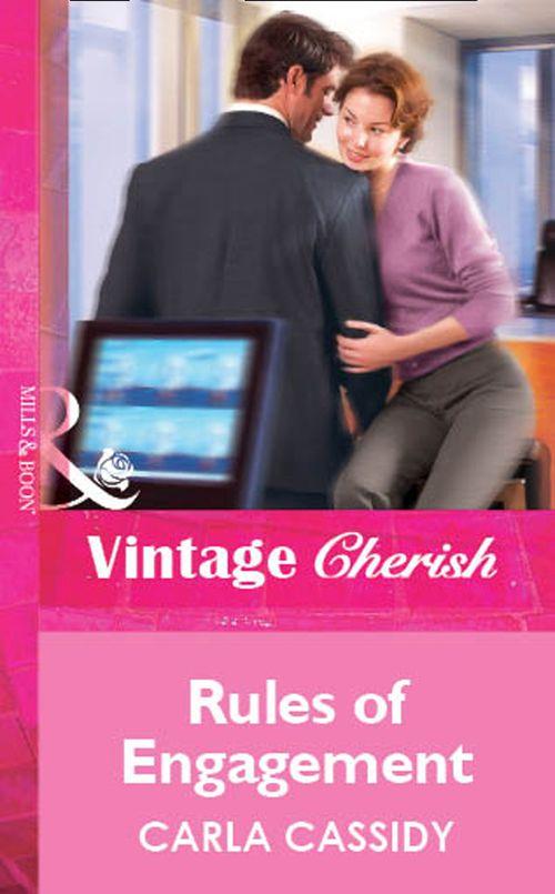 Rules of Engagement (Mills &amp; Boon Cherish): First edition