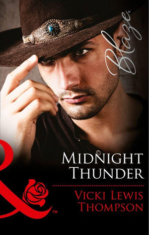 Thunder Mountain Brotherhood - Midnight Thunder (Mills &amp; Boon Blaze) (Thunder Mountain Brotherhood, Book 1): First edition