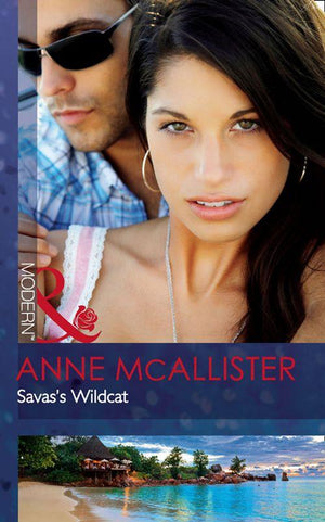 Savas's Wildcat (Mills & Boon Modern): First edition (9781408973813)
