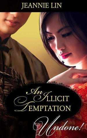 An Illicit Temptation (Mills &amp; Boon Historical Undone): First edition