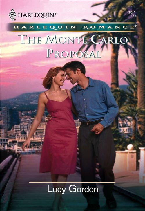 The Monte Carlo Proposal (Mills & Boon Cherish): First edition (9781474014496)
