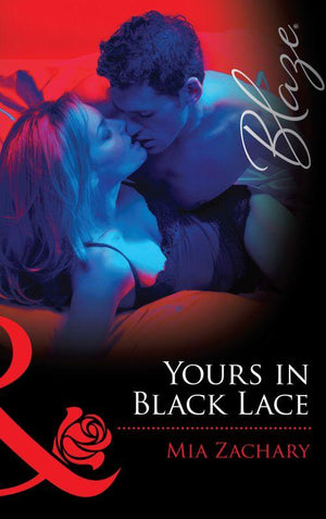 Yours In Black Lace (Mills & Boon Blaze): First edition (9781472029621)