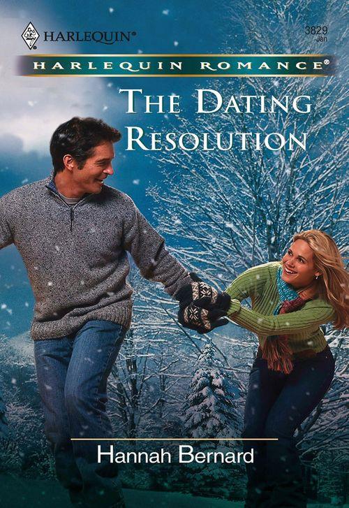 The Dating Resolution (Mills &amp; Boon Cherish): First edition