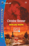 Mercury Rising (Mills & Boon Silhouette): First edition (9781472089113)
