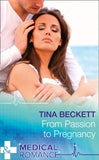 From Passion To Pregnancy (Mills & Boon Medical) (Hot Brazilian Docs!, Book 4) (9781474051712)