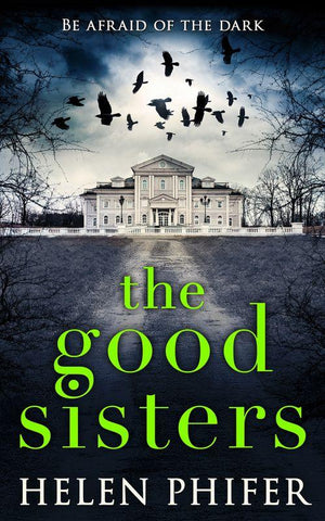 The Good Sisters: First edition