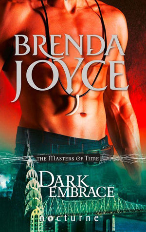 The Masters of Time - Dark Embrace (Mills &amp; Boon Nocturne) (The Masters of Time, Book 3): First edition