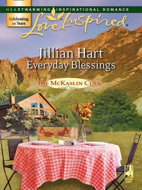 Everyday Blessings (Mills &amp; Boon Love Inspired): First edition