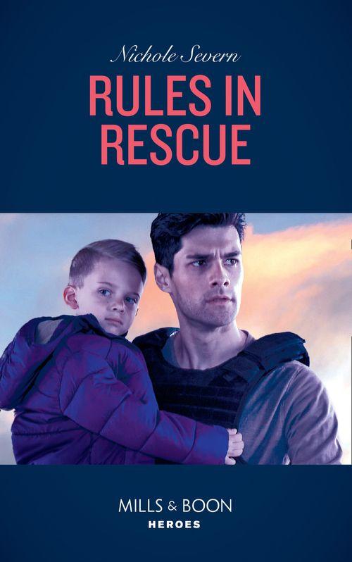 Rules In Rescue (Mills &amp; Boon Heroes)