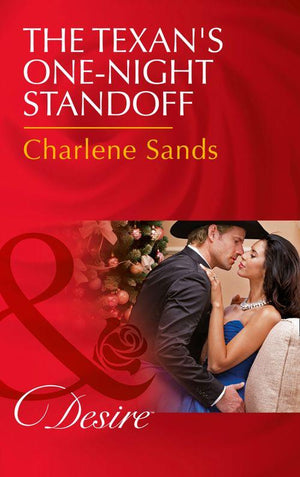 The Texan's One-Night Standoff (Mills & Boon Desire) (Dynasties: The Newports, Book 6) (9781474039239)