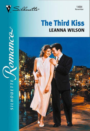 The Third Kiss (Mills &amp; Boon Silhouette): First edition