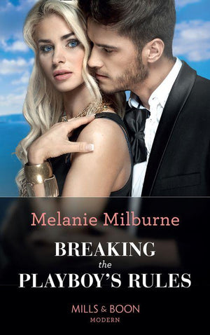 Breaking The Playboy's Rules (Mills & Boon Modern) (Wanted: A Billionaire, Book 2) (9780008913519)