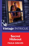 Secret Hideout (Mills & Boon Intrigue) (Cooper Security, Book 2): First edition (9781472036131)