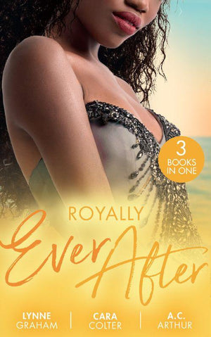 Royally Ever After: Zarif&#39;s Convenient Queen / To Dance with a Prince (In Her Shoes…) / Loving the Princess