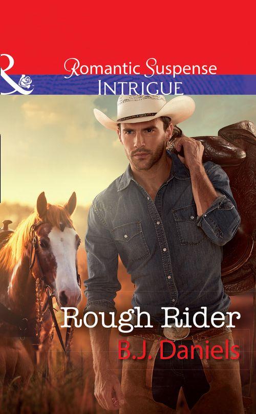Whitehorse, Montana: The McGraw Kidnapping - Rough Rider (Mills &amp; Boon Intrigue) (Whitehorse, Montana: The McGraw Kidnapping, Book 3)