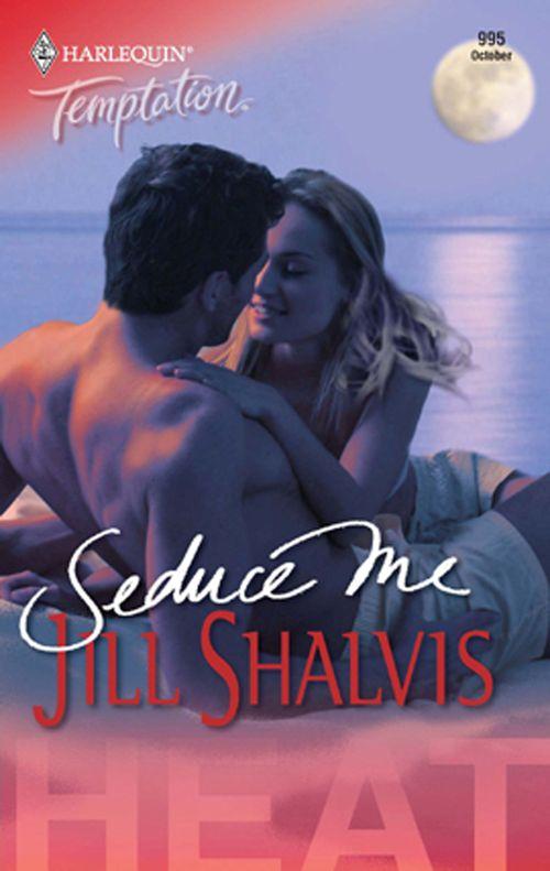 Seduce Me (Mills &amp; Boon Temptation): First edition