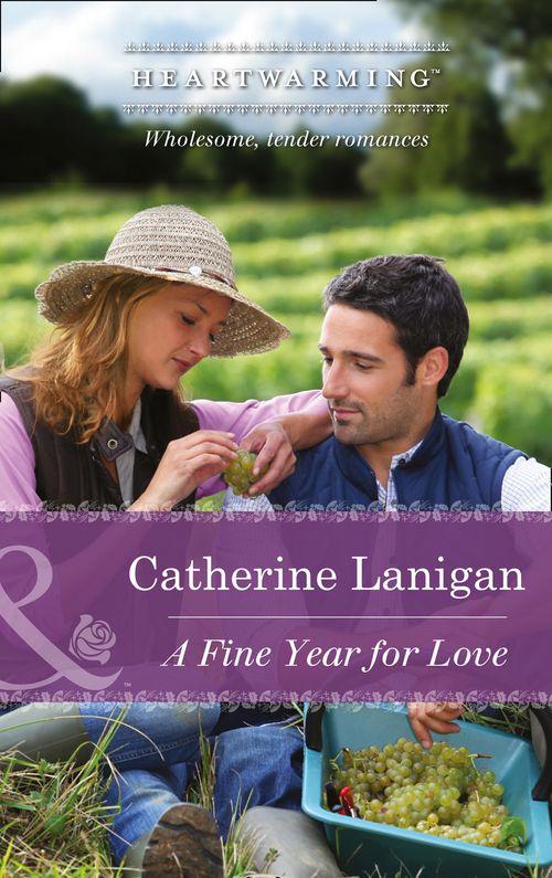 Shores of Indian Lake - A Fine Year for Love (Mills &amp; Boon Heartwarming) (Shores of Indian Lake, Book 3): First edition