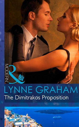 The Dimitrakos Proposition (Mills & Boon Modern): First edition (9781472042002)