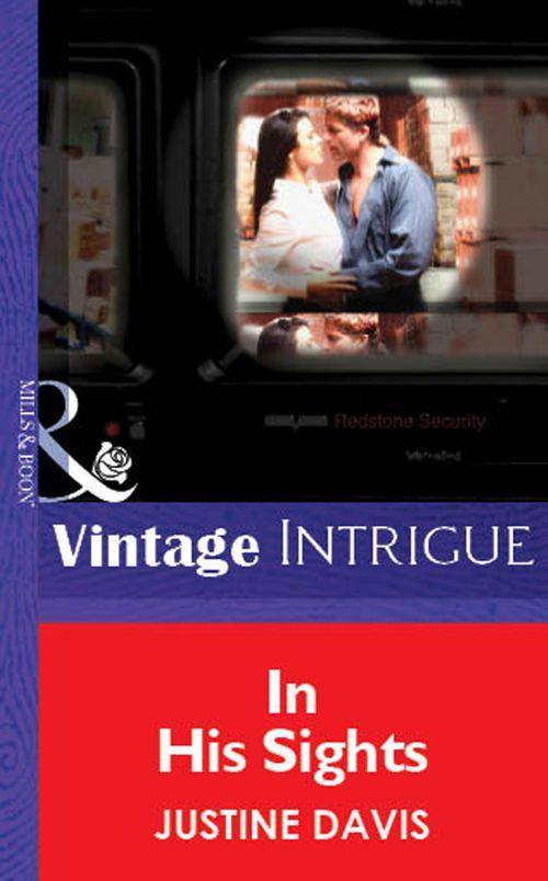 In His Sights (Mills &amp; Boon Vintage Intrigue): First edition