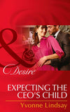 Expecting The Ceo's Child (Mills & Boon Desire): First edition (9781472049384)