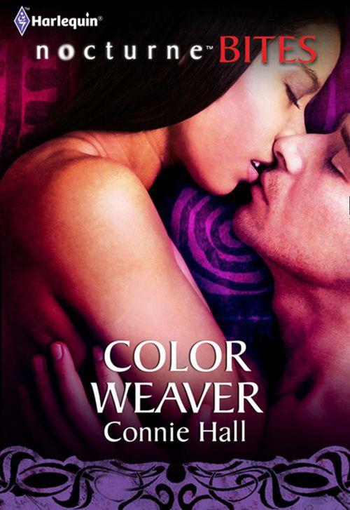 The Nightwalkers - Colour Weaver (Mills &amp; Boon Nocturne Bites) (The Nightwalkers, Book 4): First edition