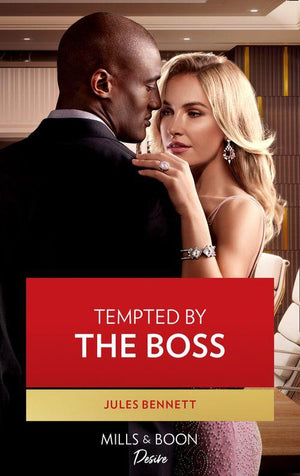 Texas Cattleman&#39;s Club: Rags to Riches - Tempted By The Boss (Mills &amp; Boon Desire) (Texas Cattleman&#39;s Club: Rags to Riches, Book 7)