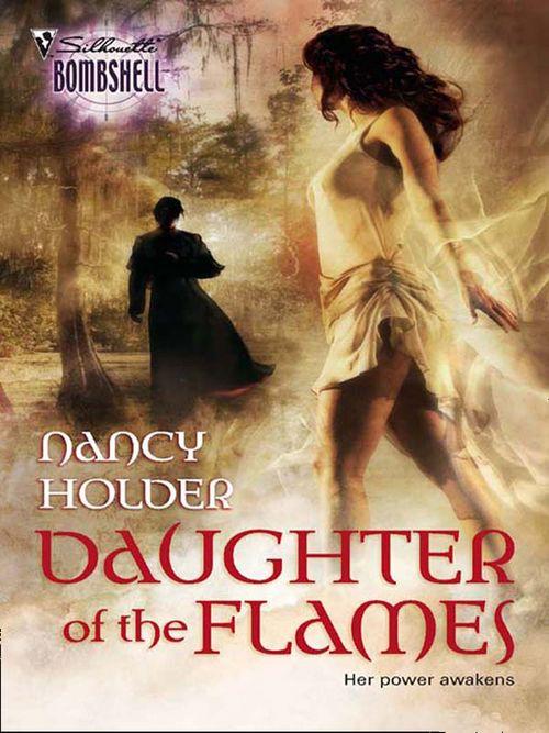 Daughter of the Flames (Mills &amp; Boon Silhouette): First edition