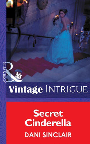 Secret Cinderella (Mills &amp; Boon Intrigue): First edition