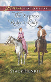 The Express Rider's Lady (Mills & Boon Love Inspired Historical) (9781474048064)