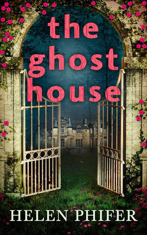 The Annie Graham crime series - The Ghost House (The Annie Graham crime series, Book 1): First edition