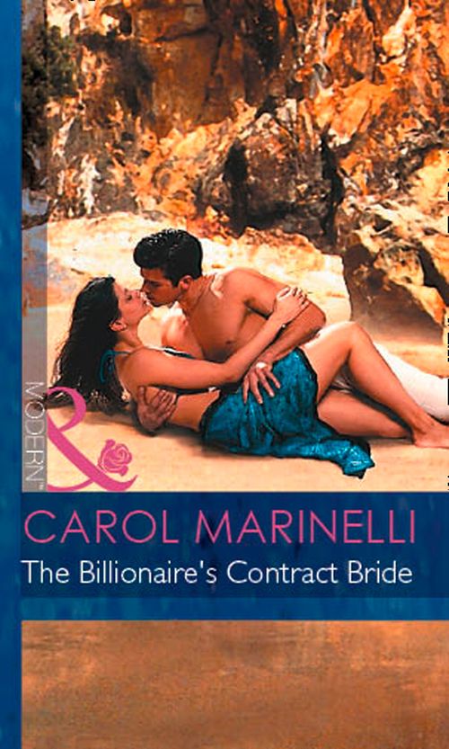 The Australians - The Billionaire&#39;s Contract Bride (Mills &amp; Boon Modern) (The Australians, Book 15): First edition