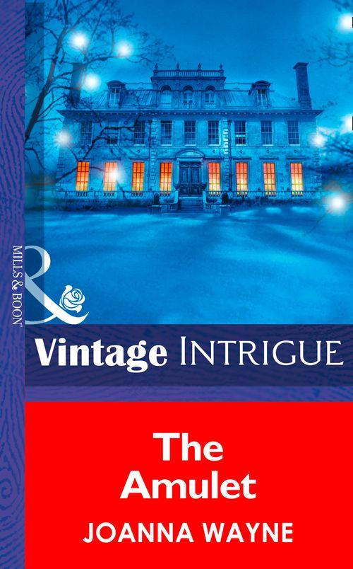 The Amulet (Mills & Boon Intrigue) (Eclipse & Mists of Fernhaven, Book 3): First edition (9781472034748)