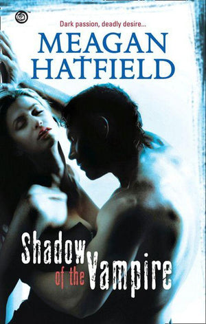 Shadow Of The Vampire (Mills &amp; Boon Nocturne): First edition