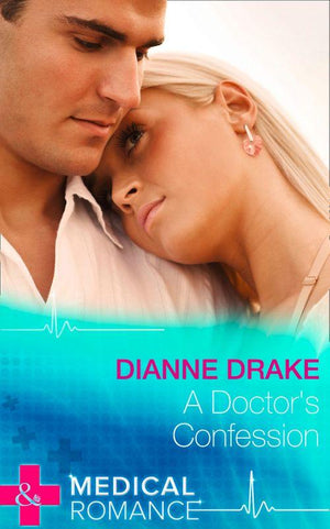 Deep South Docs - A Doctor&#39;s Confession (Mills &amp; Boon Medical) (Deep South Docs, Book 2): First edition