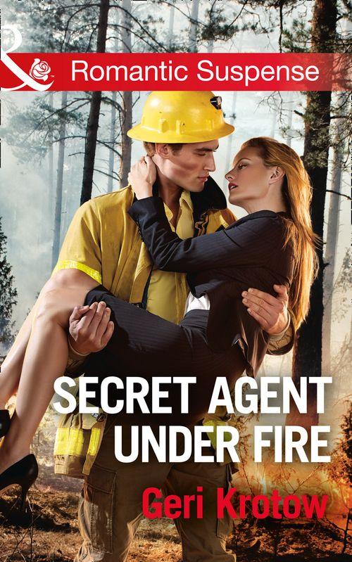Silver Valley P.D. - Secret Agent Under Fire (Mills &amp; Boon Romantic Suspense) (Silver Valley P.D., Book 4)
