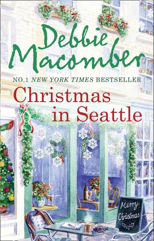 Christmas in Seattle: Christmas Letters / The Perfect Christmas: First edition