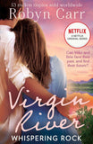 Whispering Rock (A Virgin River Novel, Book 3): First edition (9781408935750)