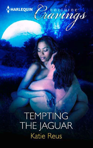 Tempting the Jaguar (Mills & Boon Nocturne Cravings): First edition (9781472009845)